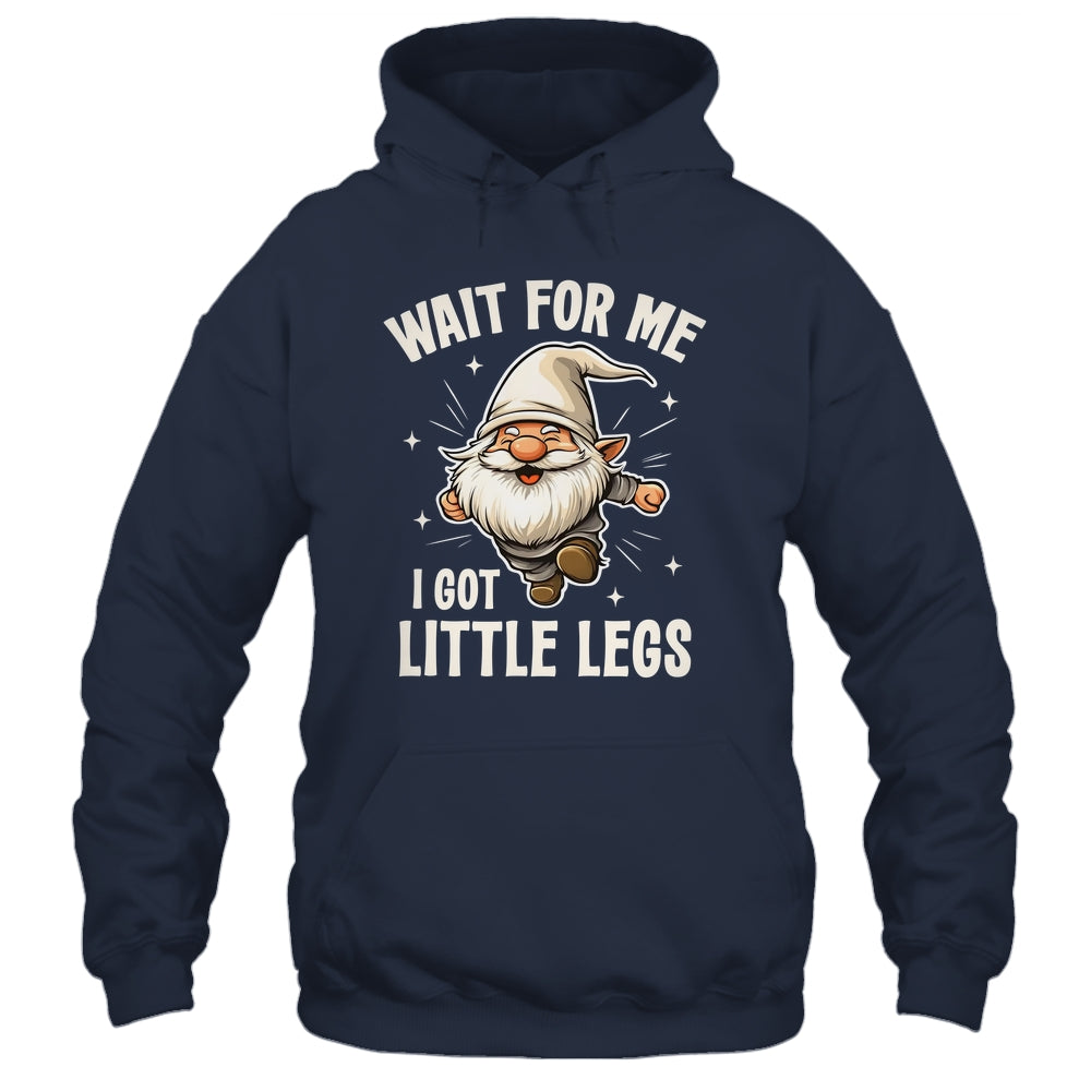Gnome Wait For Me I Got Little Legs Humor Funny Running Joke Shirt & Tank Top | teecentury