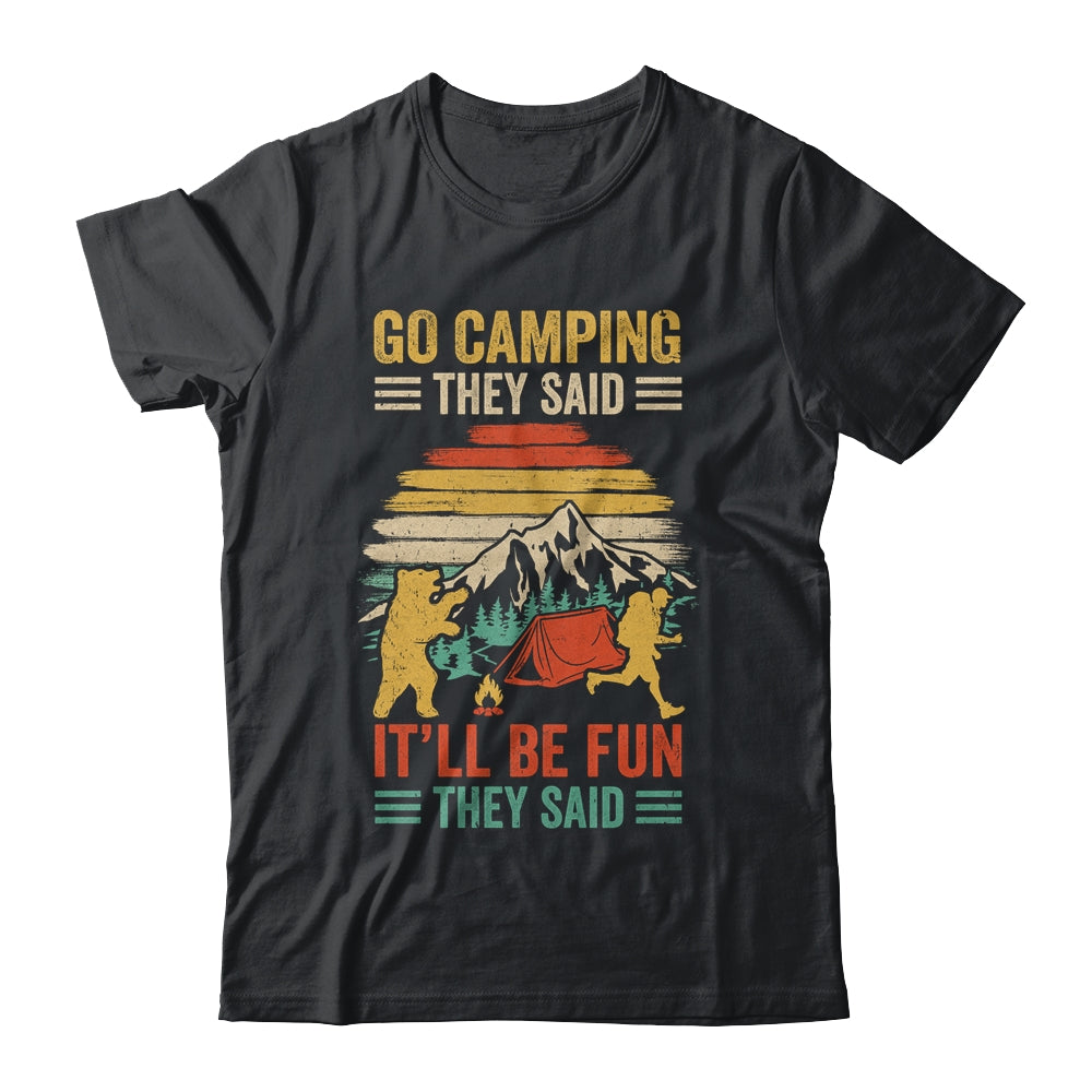 Go Camping They Said It'll Be Fun Joke Bear Camper Vintage Shirt & Hoodie | teecentury