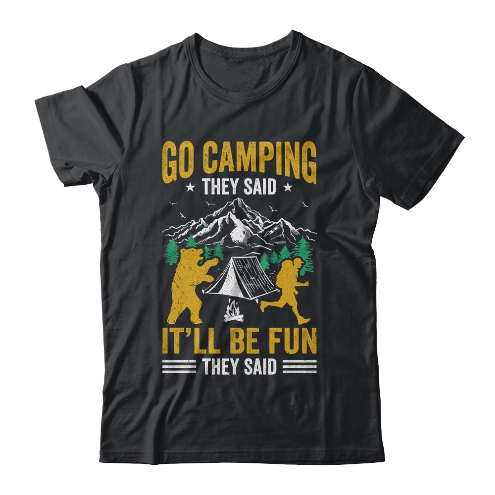 Go Camping They Said It'll Be Fun They Said Joke Bear Camper Shirt & Hoodie | teecentury