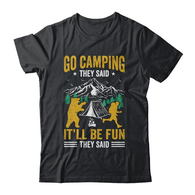 Go Camping They Said It'll Be Fun They Said Joke Bear Camper Shirt & Hoodie | teecentury
