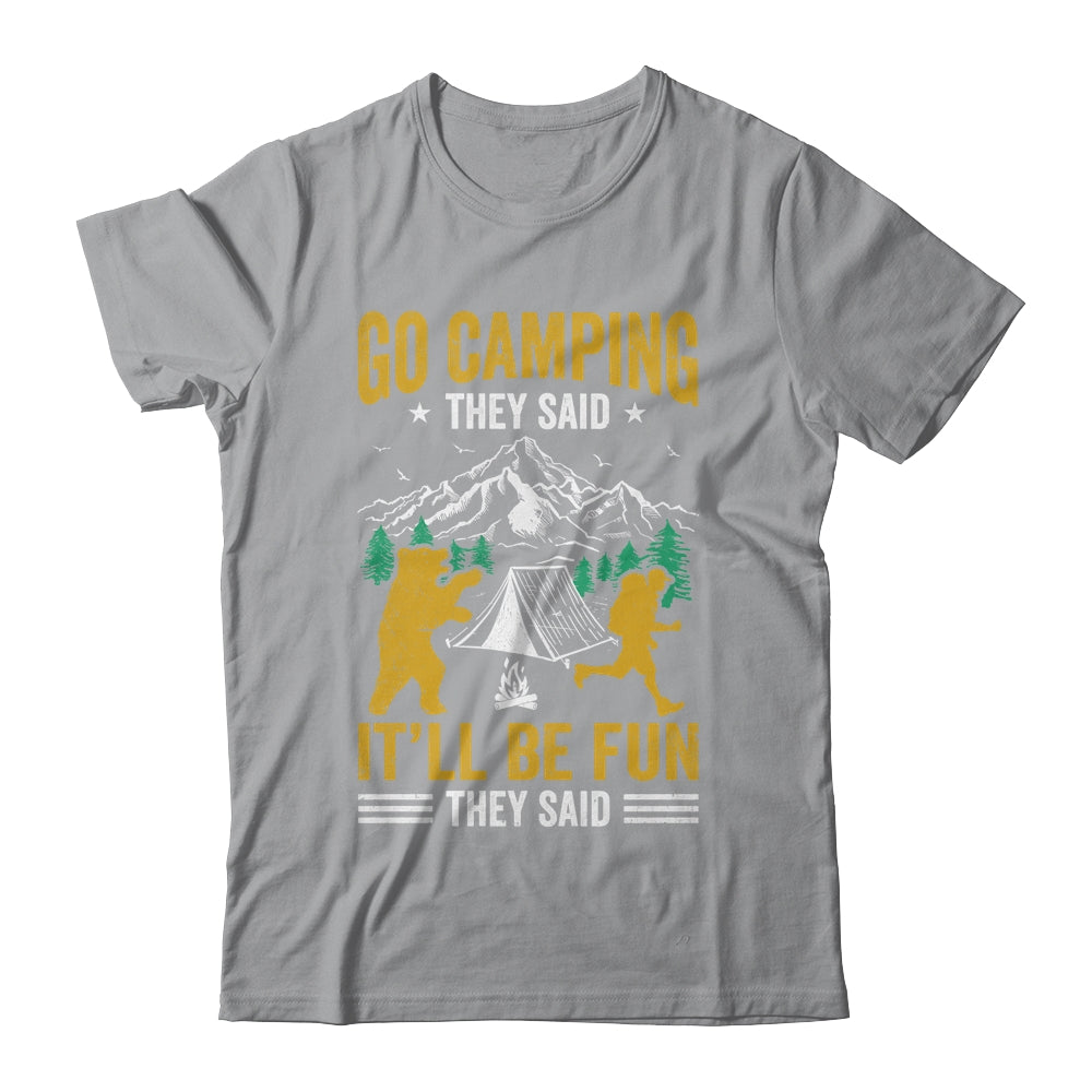 Go Camping They Said It'll Be Fun They Said Joke Bear Camper Shirt & Hoodie | teecentury