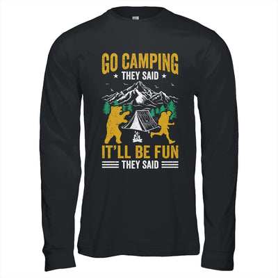 Go Camping They Said It'll Be Fun They Said Joke Bear Camper Shirt & Hoodie | teecentury