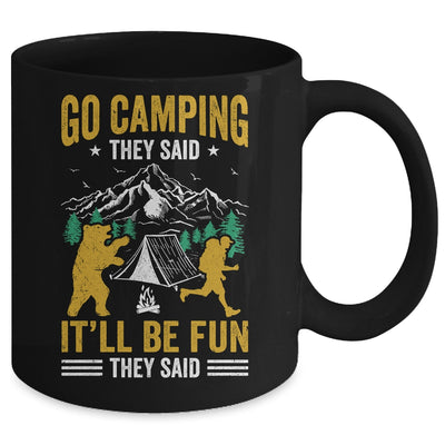 Go Camping They Said It'll Be Fun They Said Joke Bear Camper Mug | teecentury