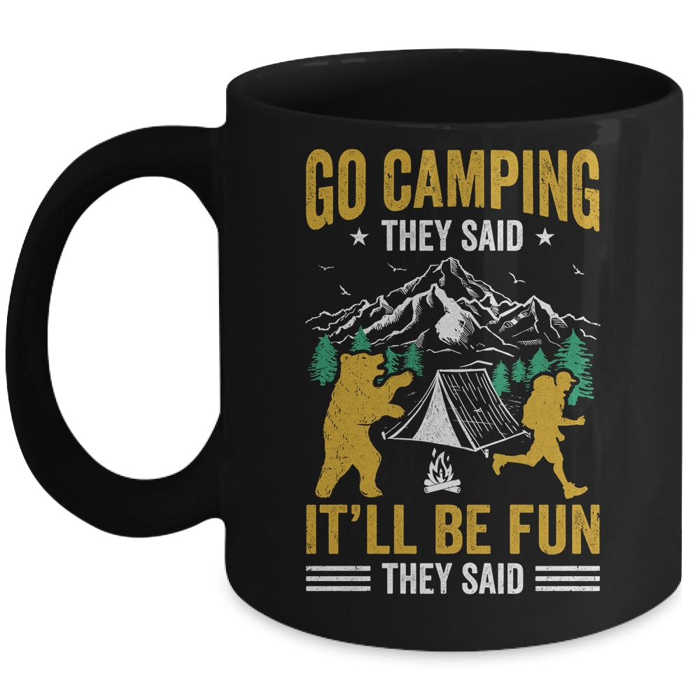 Go Camping They Said It'll Be Fun They Said Joke Bear Camper Mug | teecentury