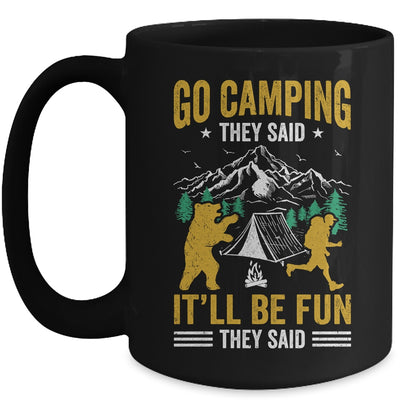 Go Camping They Said It'll Be Fun They Said Joke Bear Camper Mug | teecentury