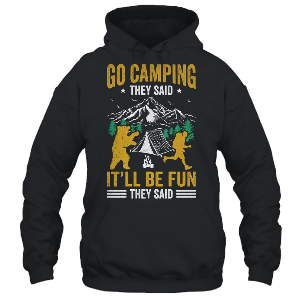Go Camping They Said It'll Be Fun They Said Joke Bear Camper Shirt & Hoodie | teecentury