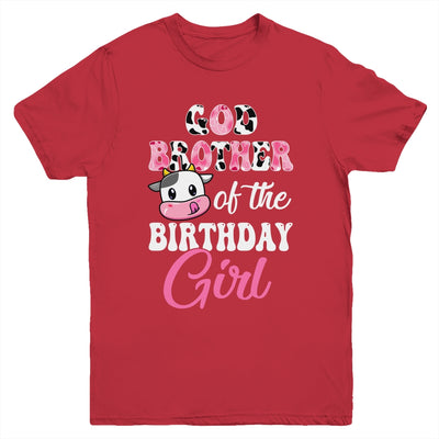 God Brother Of The Birthday Girl Farm Cow 1st Birthday Girl Shirt & Hoodie | teecentury