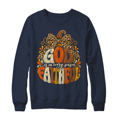 God Is Faithful In Every Season Christian Fall Pumpkin Shirt & Sweatshirt | teecentury