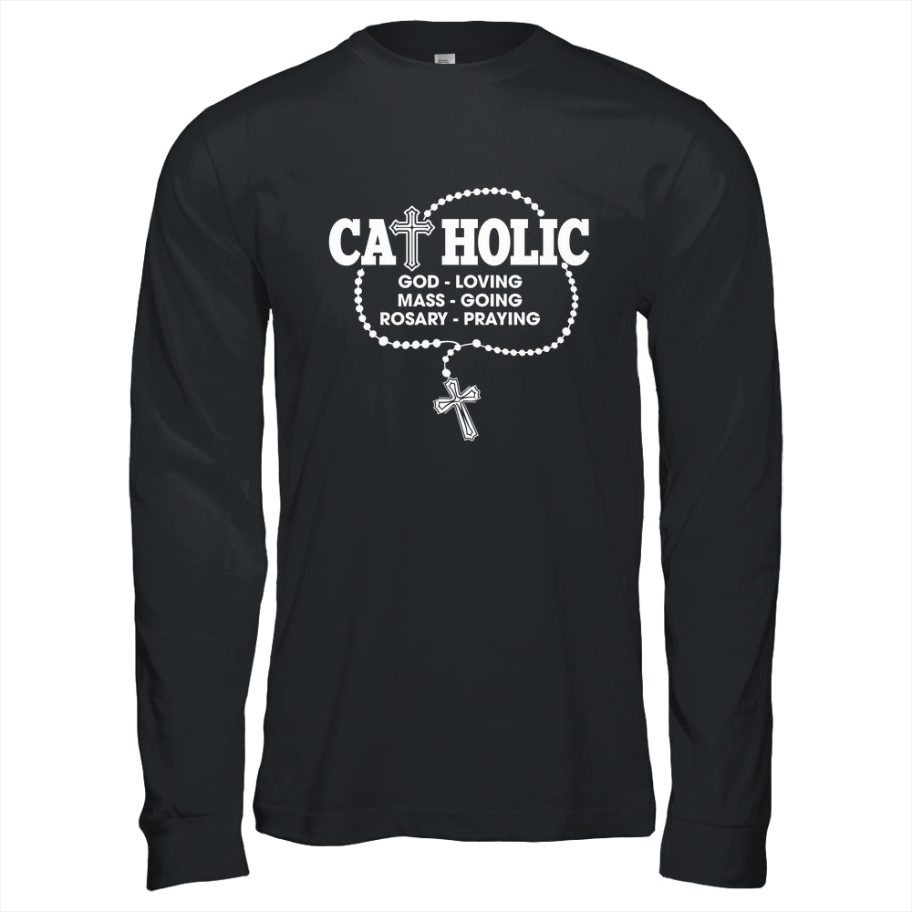 God Loving Mass Going Rosary Praying Catholic Christian Shirt & Hoodie | teecentury