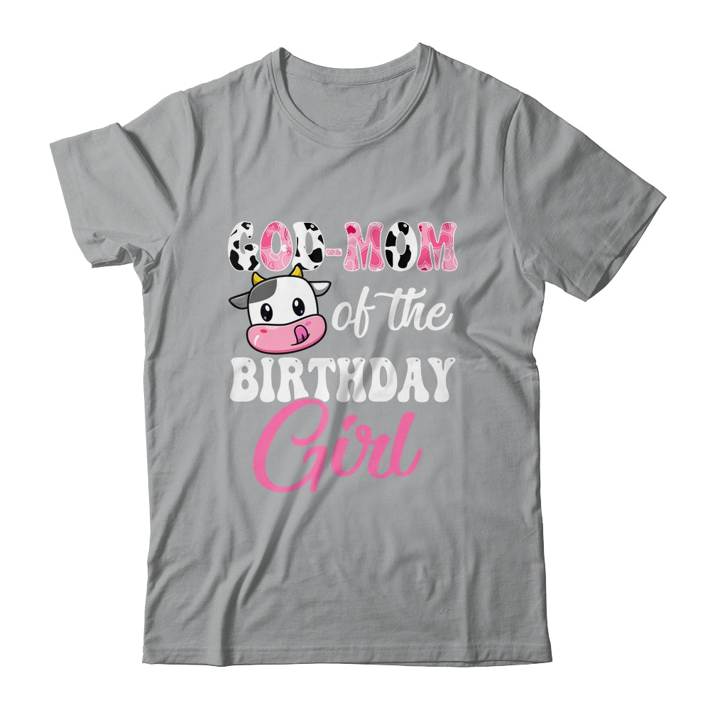 God Mom Of The Birthday Girl Farm Cow 1st Birthday Girl Shirt & Hoodie | teecentury
