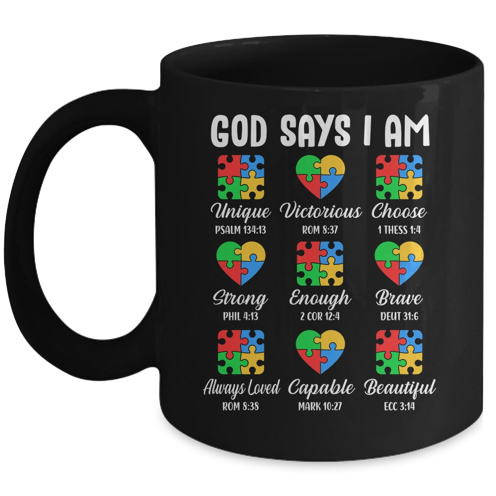 God Says I Am Autism Awareness Christian Bible Verse Mug | teecentury