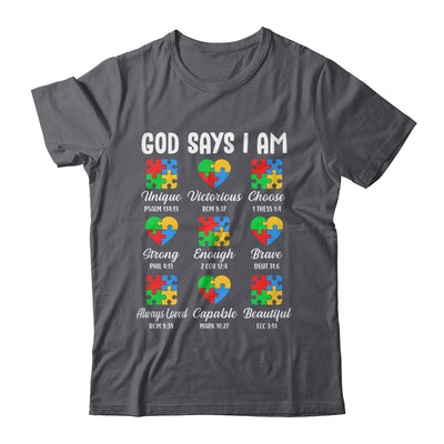 God Says I Am Autism Awareness Christian Bible Verse Shirt & Hoodie | teecentury
