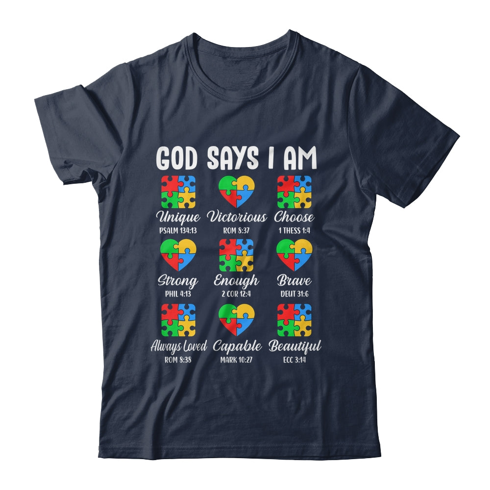 God Says I Am Autism Awareness Christian Bible Verse Shirt & Hoodie | teecentury