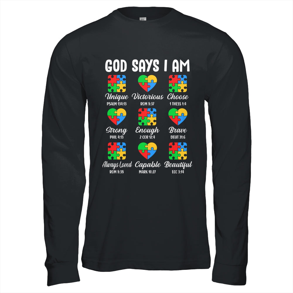 God Says I Am Autism Awareness Christian Bible Verse Shirt & Hoodie | teecentury