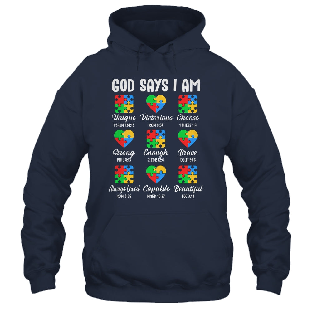 God Says I Am Autism Awareness Christian Bible Verse Shirt & Hoodie | teecentury