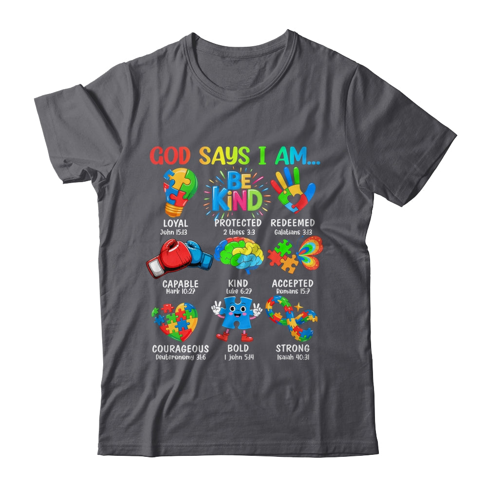 God Says I Am Be Kind Autism Awareness SPED Women Men Kids Shirt & Hoodie | teecentury