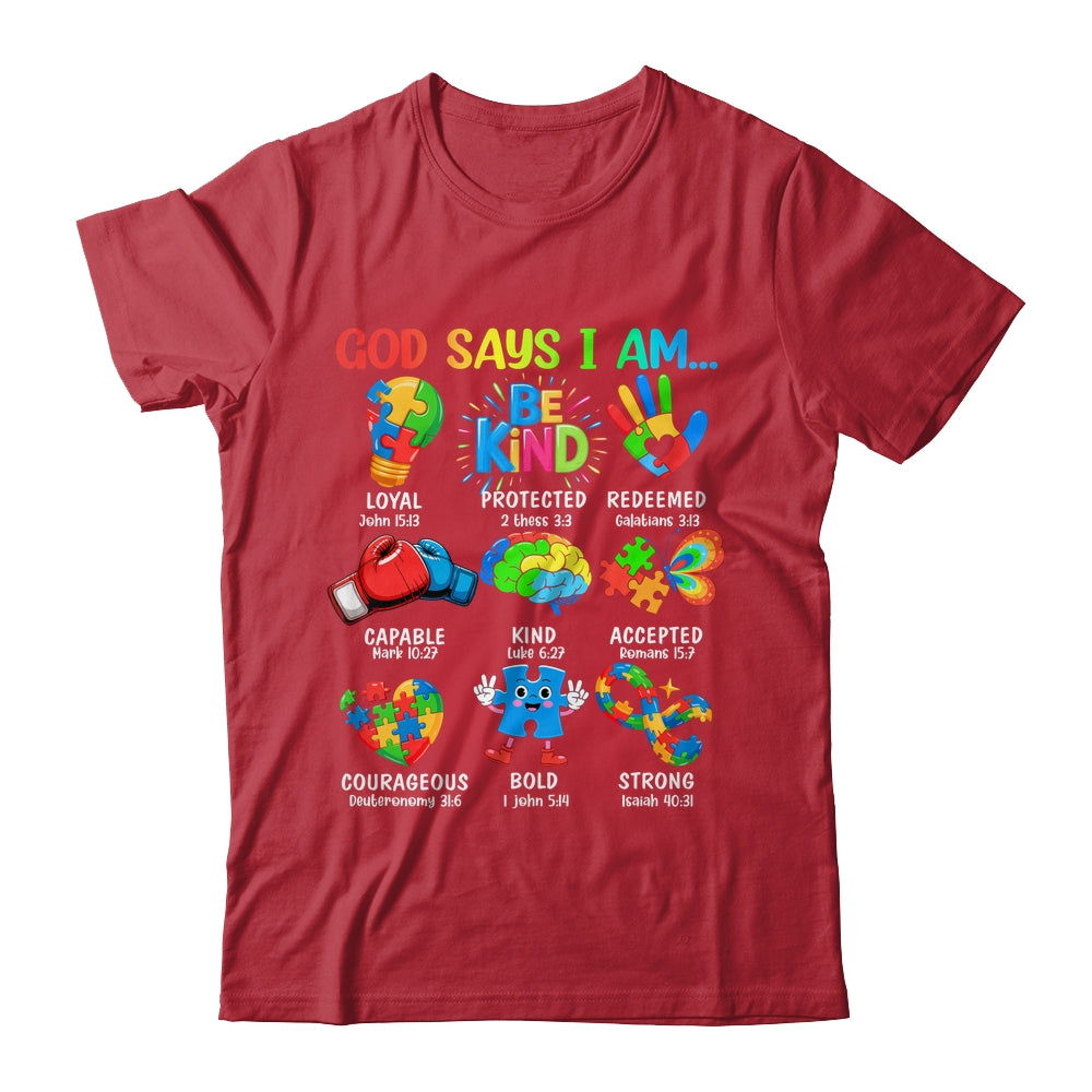 God Says I Am Be Kind Autism Awareness SPED Women Men Kids Shirt & Hoodie | teecentury