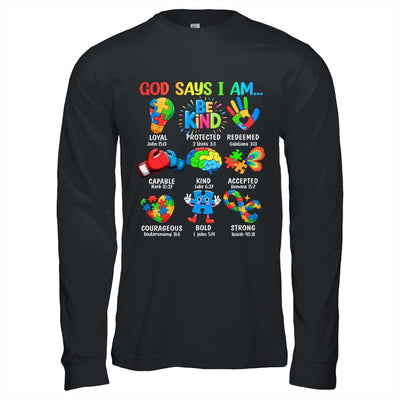 God Says I Am Be Kind Autism Awareness SPED Women Men Kids Shirt & Hoodie | teecentury