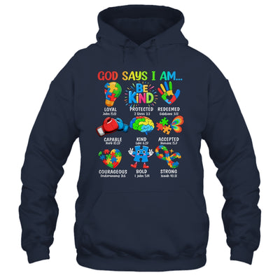 God Says I Am Be Kind Autism Awareness SPED Women Men Kids Shirt & Hoodie | teecentury