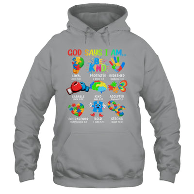 God Says I Am Be Kind Autism Awareness SPED Women Men Kids Shirt & Hoodie | teecentury