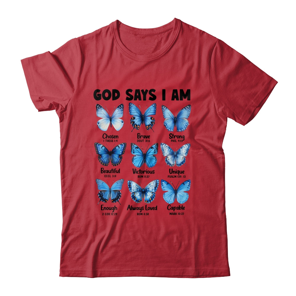 God Says I Am Butterfly Christian Women Girls Kids Religious Shirt & Hoodie | teecentury