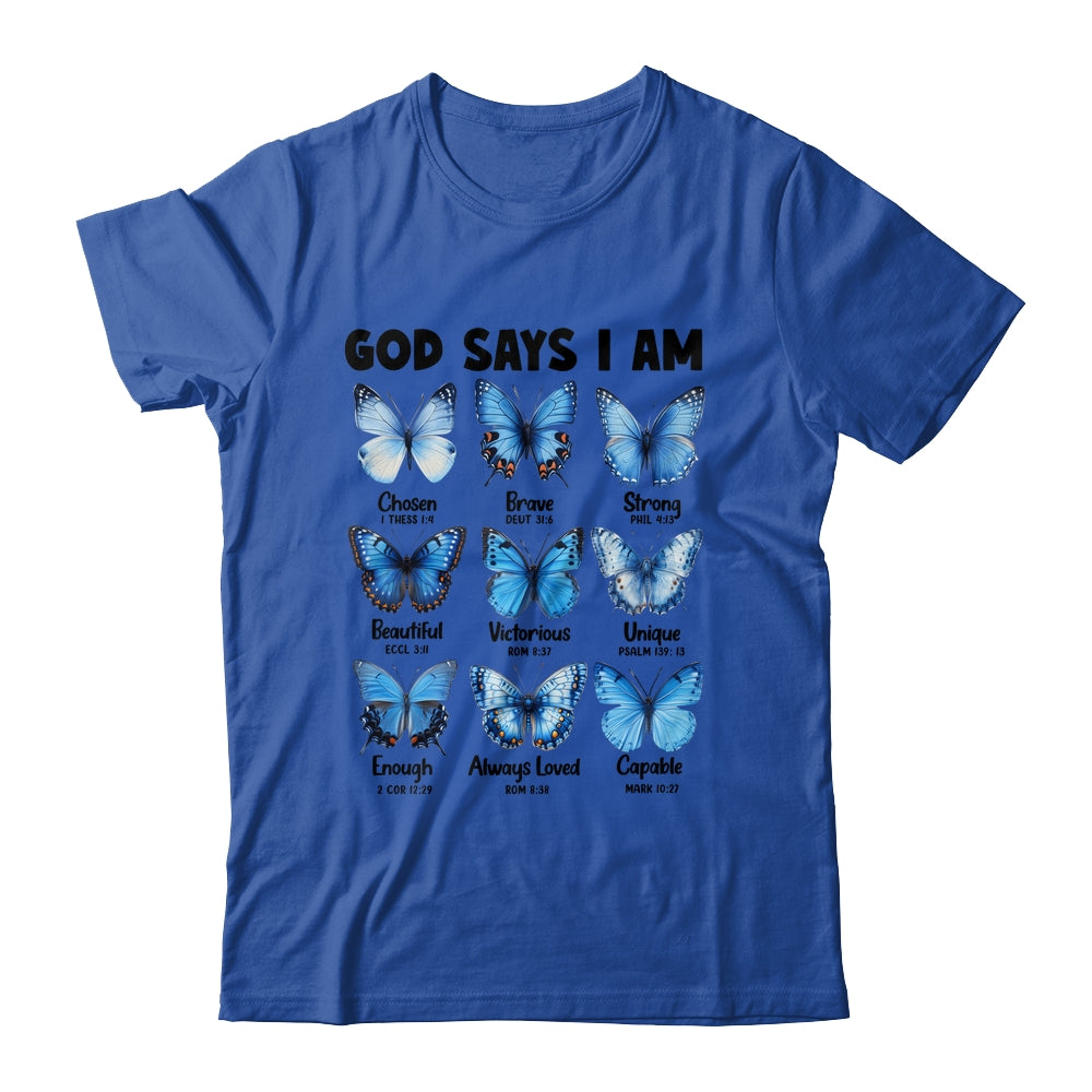 God Says I Am Butterfly Christian Women Girls Kids Religious Shirt & Hoodie | teecentury