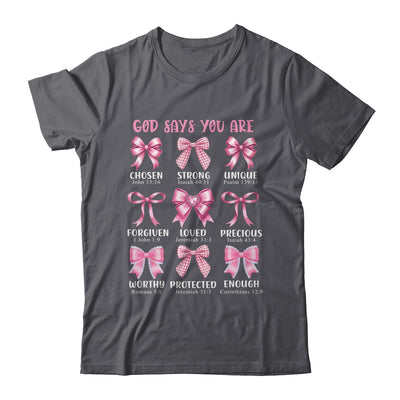 God Says You Are Coquette Pink Bow Christian Bible Verses Shirt & Hoodie | teecentury
