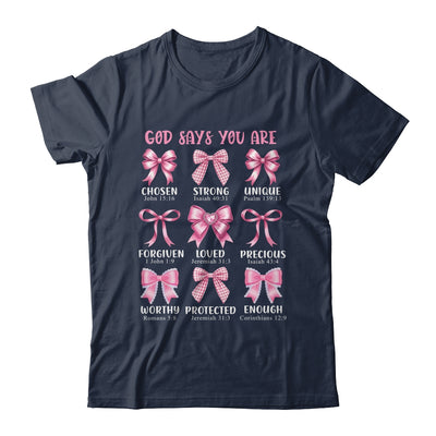 God Says You Are Coquette Pink Bow Christian Bible Verses Shirt & Hoodie | teecentury