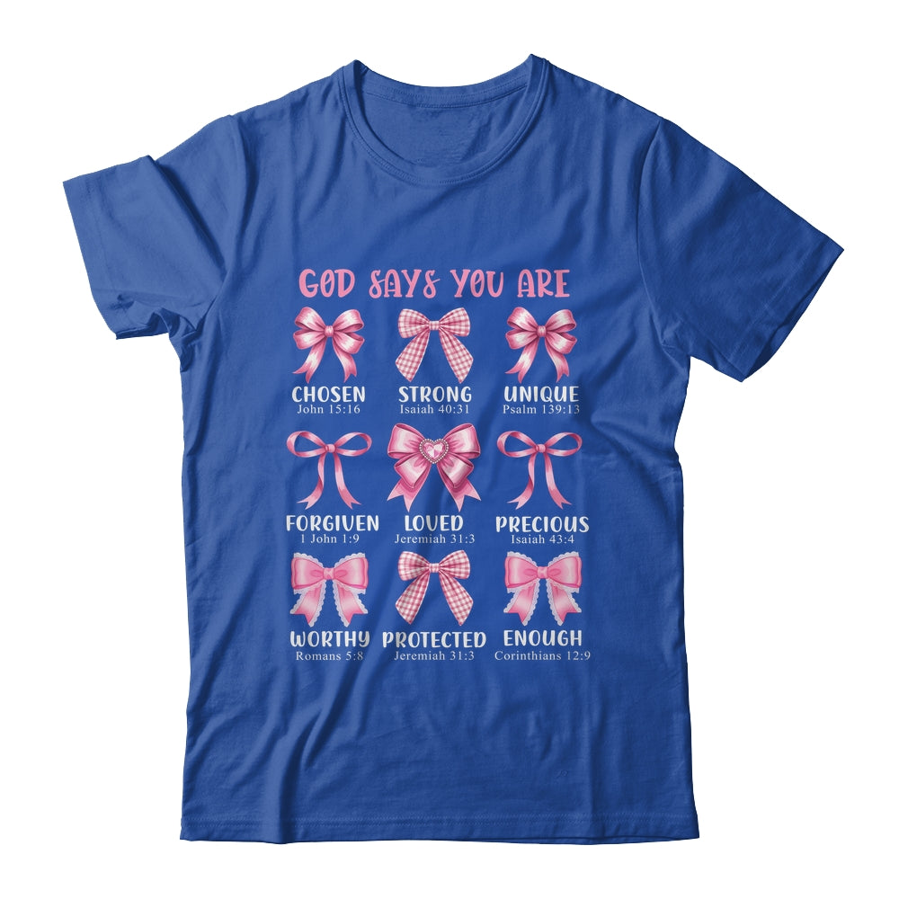 God Says You Are Coquette Pink Bow Christian Bible Verses Shirt & Hoodie | teecentury