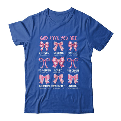 God Says You Are Coquette Pink Bow Christian Bible Verses Shirt & Hoodie | teecentury