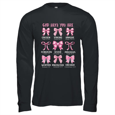 God Says You Are Coquette Pink Bow Christian Bible Verses Shirt & Hoodie | teecentury