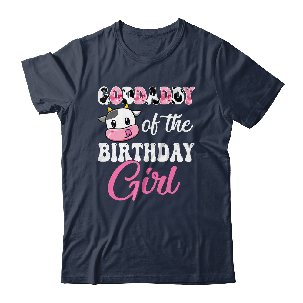 Goddaddy Of The Birthday Girl Farm Cow 1st Birthday Girl Shirt & Hoodie | teecentury