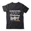 Godfather Of The Birthday Boy Baseball Matching Family Party Shirt & Hoodie | teecentury