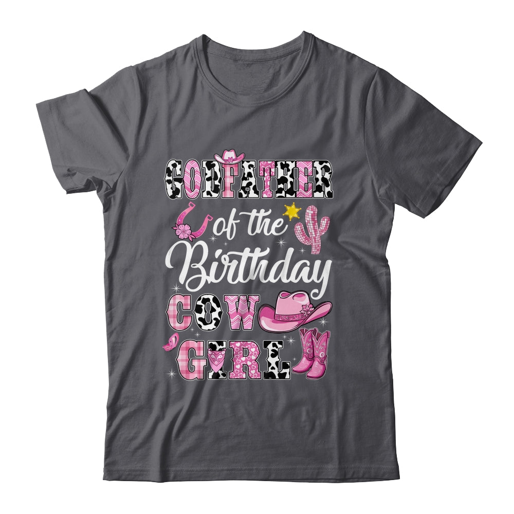 Godfather Of The Birthday Cow Girl Western Cowgirl 1st Birthday Shirt & Hoodie | teecentury
