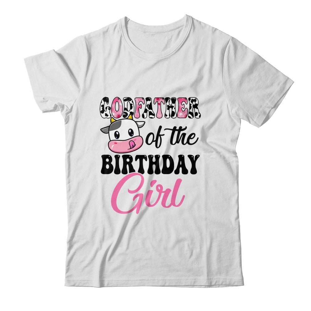 Godfather Of The Birthday Girl Cow Farm 1st Birthday Girl Shirt & Hoodie | teecentury