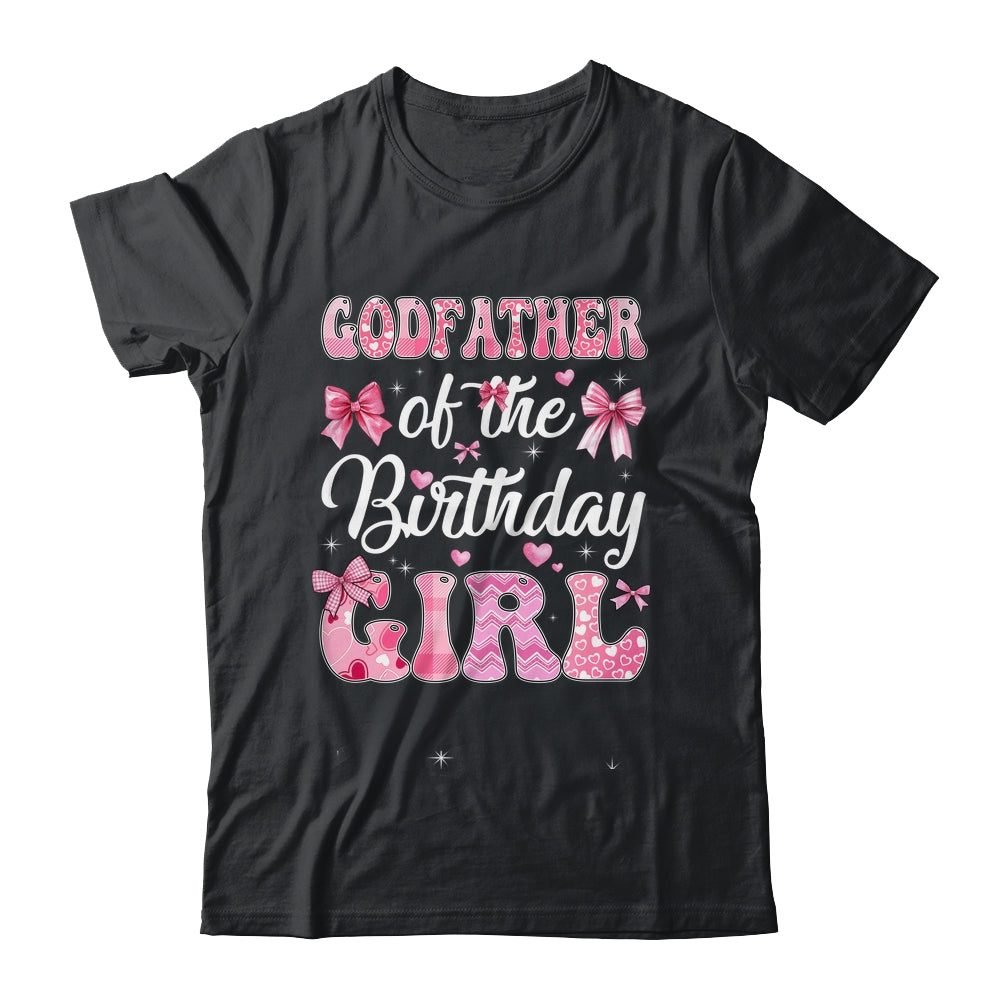 Godfather Of The Birthday Girl Family Pink Coquette Bow Shirt & Hoodie | teecentury