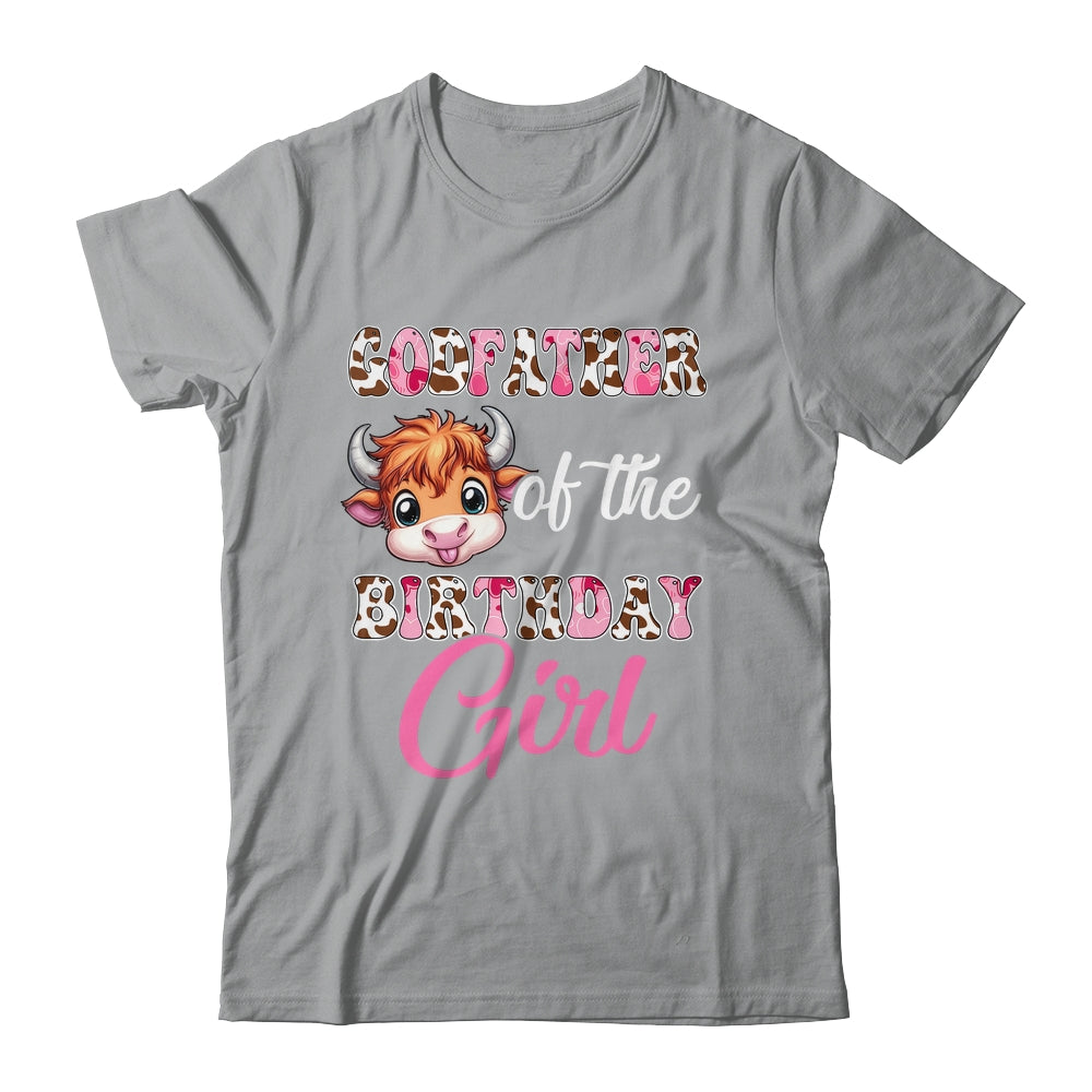 Godfather Of The Birthday Girl Highland Cow Farm 1st Birthday Shirt & Hoodie | teecentury