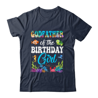 Godfather Of The Birthday Girl Sea Fish Ocean Aquarium Party Shirt & Hoodie | teecentury