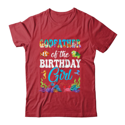 Godfather Of The Birthday Girl Sea Fish Ocean Aquarium Party Shirt & Hoodie | teecentury
