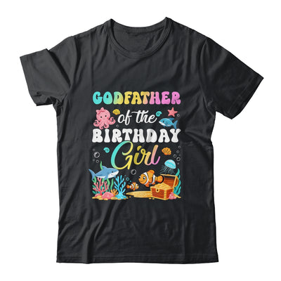 Godfather Of The Birthday Girl Sea Fish Ocean Aquarium Shirt & Hoodie | teecentury