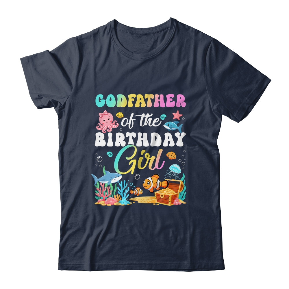 Godfather Of The Birthday Girl Sea Fish Ocean Aquarium Shirt & Hoodie | teecentury