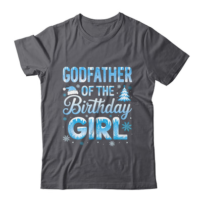 Godfather Of The Birthday Girl Snowflakes Winter Family Matching Shirt & Hoodie | teecentury