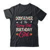 Godfather Of The Birthday Girl Strawberry Berry 1st Birthday Girl Shirt & Hoodie | teecentury