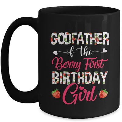Godfather Of The Birthday Girl Strawberry Berry 1st Birthday Girl Mug | teecentury