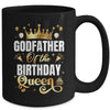Godfather Of The Birthday Queen Funny Matching Birthday Party Mug | teecentury