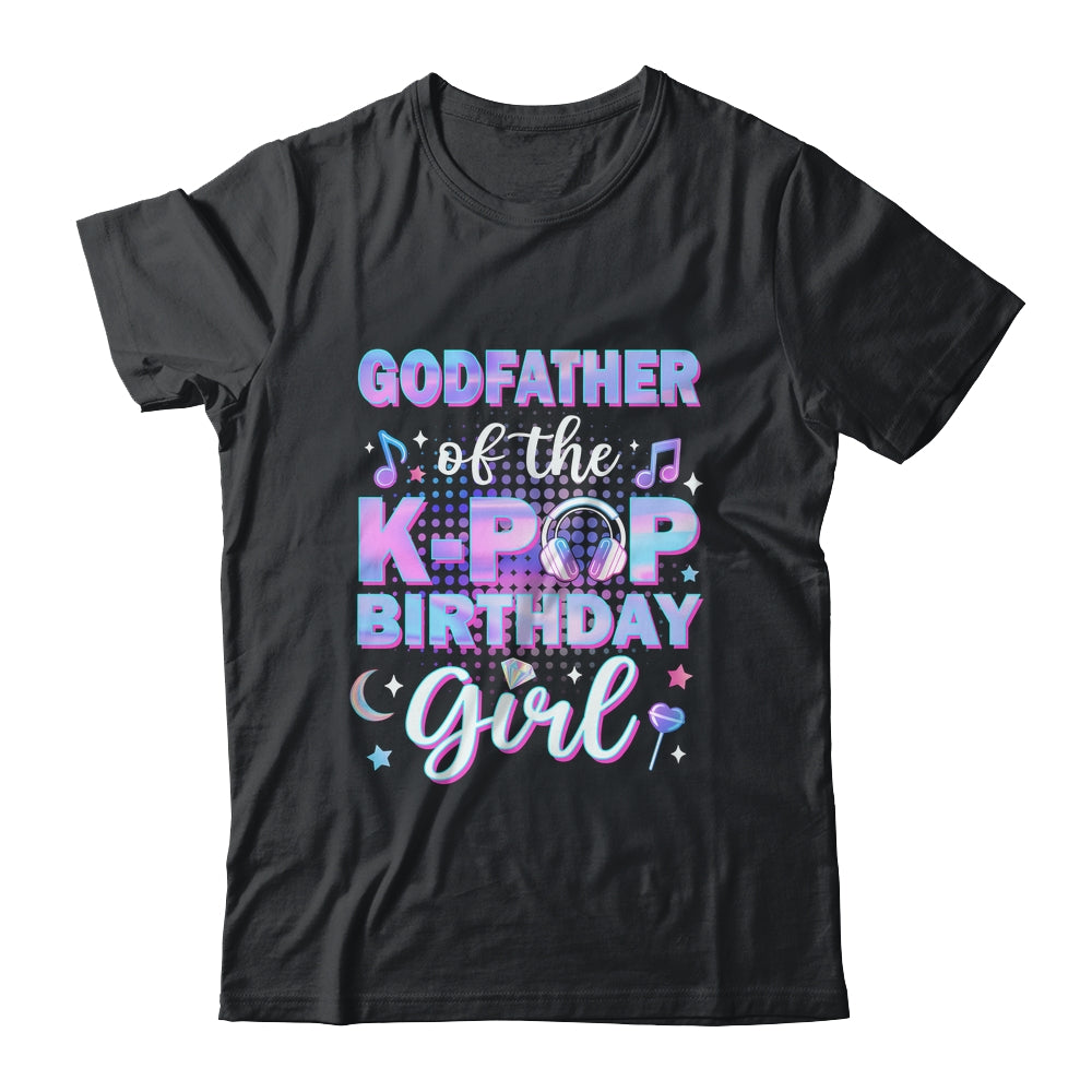 Godfather Of The K-Pop Birthday Girl Matching Family Music Shirt & Hoodie | teecentury