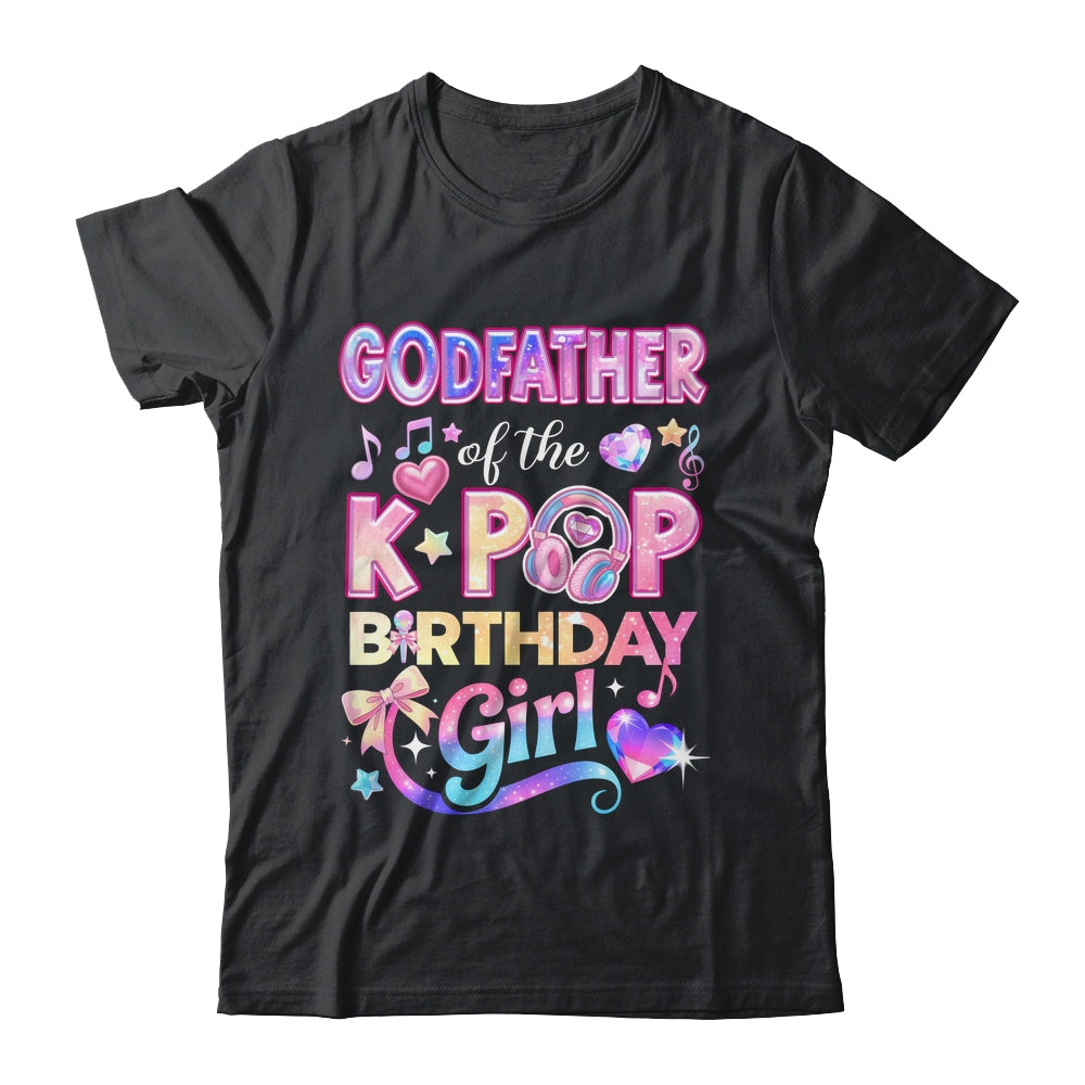 Godfather Of The K-Pop Birthday Girls Korean Music Lovers Shirt & Hoodie | teecentury