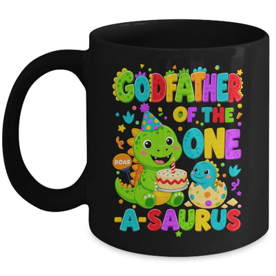 Godfather Of The One-A-Saurus 1St Birthday Boy T-Rex Dinosaur Mug | teecentury