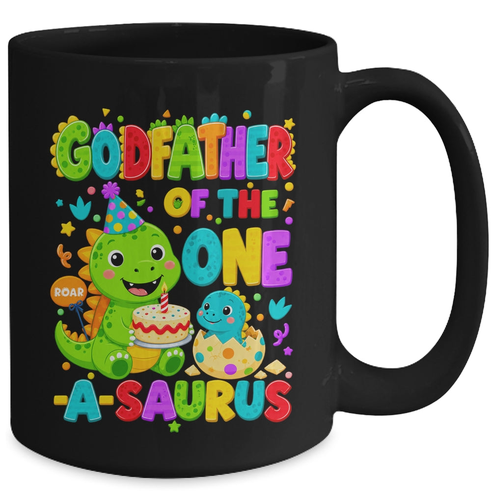 Godfather Of The One-A-Saurus 1St Birthday Boy T-Rex Dinosaur Mug | teecentury