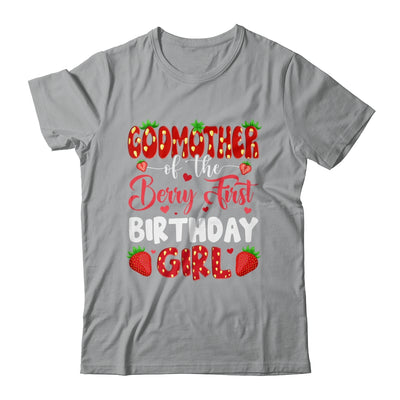 Godmother Of The Berry First Birthday Of Girl Strawberry Shirt & Hoodie | teecentury